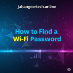 How to Find a Wi-Fi Password Best Info 2025