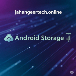 Android Storage Best Information 2025